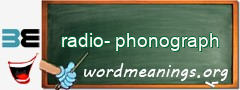 WordMeaning blackboard for radio-phonograph